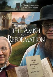 Amish And The Reformation