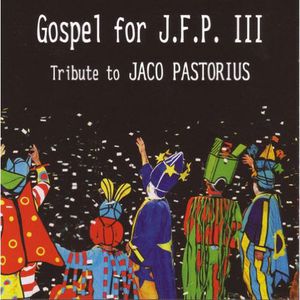 Gospel For J.F.P. III