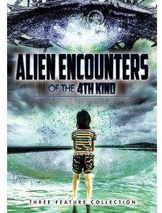 Alien Encounters of the 4th Kind