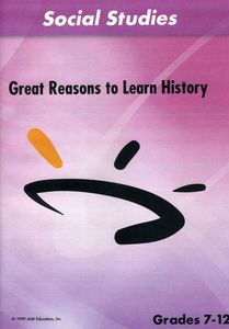 Great Reasons to Learn History