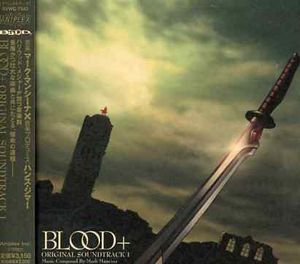 Blood Plus (Original Soundtrack) [Import]
