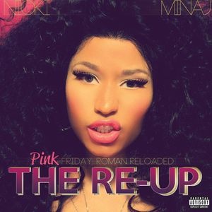 Pink Friday: Roman Reloaded Re-up [2CD/ 1DVD] [Explicit Content]