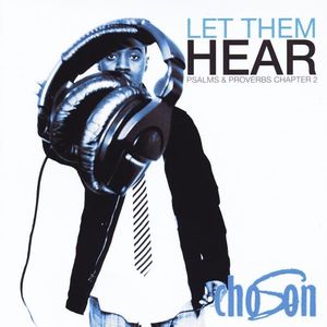 Let Them Hear (Psalms & Proverbs Chapter 2)