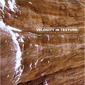Velocity in Texture: Percussion for the Modern Dan