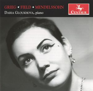 Grieg; Field; Mendelssohn