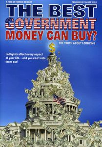 The Best Government Money Can Buy?