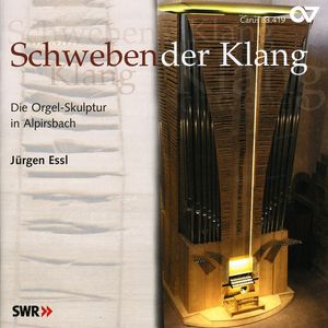 Schwebender Klang Die Orgel-Skulptur in Alpirsbach