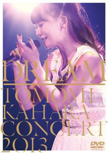 Dream -Tomomi Kahara Concert 2013 [Import]