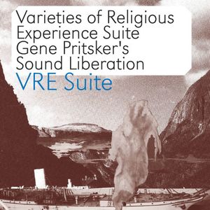 Vre Suite: Varieties of Religious Experience Suite