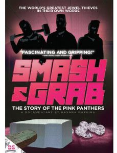 Smash and Grab: The Story of the Pink Panthers