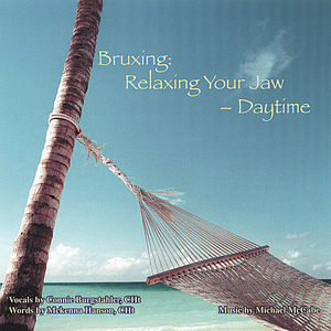 Bruxing: Relaxing Your Jaw-Day Time