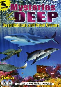 Mysteries of the Deep: Deep Habitats and Great Oceans