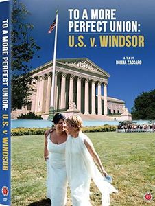 To A More Perfect Union: U.S. v. Windsor