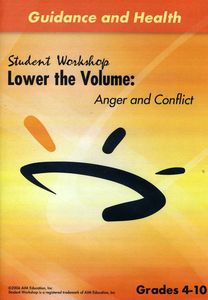 Lower the Volume: Anger & Conflict