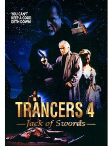 Trancers 4: Jack of Swords