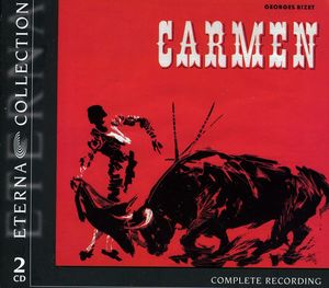 Carmen: Complete Opera in German Eterna Collection