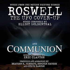 Roswell: The UFO Cover-Up /  Communion (Music From the Motion Picture Scores)