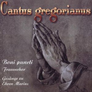 Cantus Gregorianus: Chants in Honor of Mary