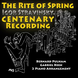 Igor Stravinsky the Rite of Spring Centenary Recording