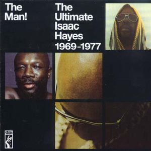 The Man!: The Ultimate Isaac Hayes 1969-1977 [Import]