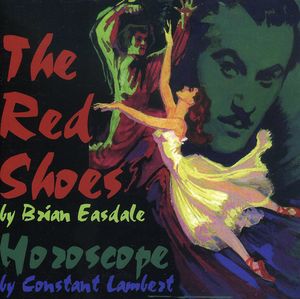 The Red Shoes /  Horoscope (Original Soundtrack) [Import]