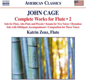 Cage: Complete Works for Flute, Vol. 2