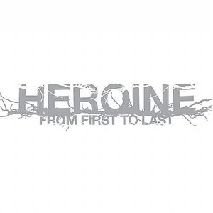 Heroine [Explicit Content]