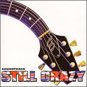 Still Crazy (Original Soundtrack) [Import]