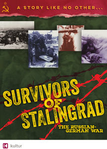 Survivors of Stalingrad: Russian-German War