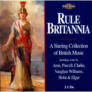 Rule Britannia: Collection of British Music /  Various