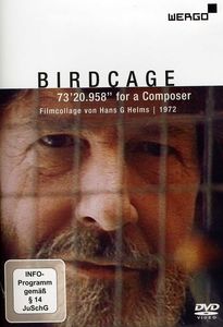 Birdcage: 73'20.958&quot; for a Composer