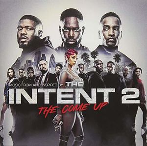 Intent 2: The Come Up (Original Soundtrack) [Import]