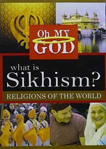 What Is Sikhism?