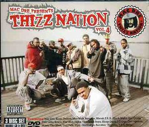 Mac Dre Presents Thizz Nation, Vol. 4 [Explicit Content]