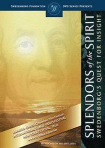 Splendors of the Spirit, Swedenborg's Quest for Insight