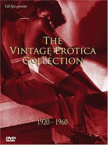 The Vintage Erotica Collection 1920-1960