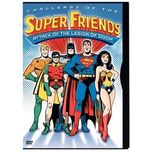 Challenge of the SuperFriends: Attack of the Legion of Doom
