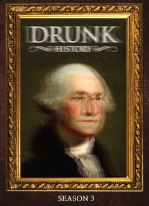 Drunk History: Season Three