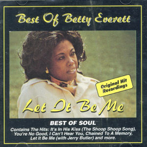 Best Of Betty Everett: Let It Be Me