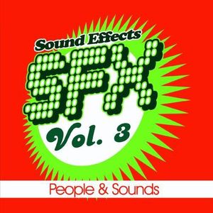 SFX, Vol. 3 - People & Sounds