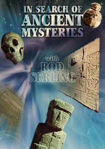 In Search of Ancient Mysteries: With Rod Serling