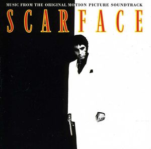 Scarface (Music From the Original Motion Picture Soundtrack)