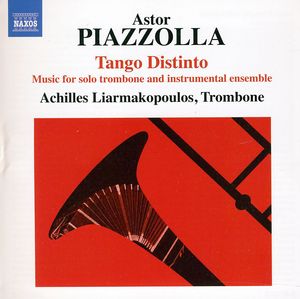 Tango Distinto: Music for Solo Trombone &