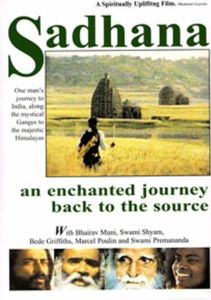 Sadhana an enchanted journey back to the Source With Bhairav Muni, Swa