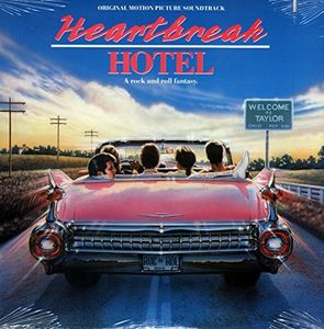 Heartbreak Hotel (Original Motion Picture Soundtrack)
