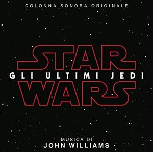 Star Wars: Episode VIII: The Last Jedi (Original Motion Picture Soundtrack) [Import]