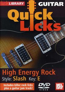 Quick Licks for Guitar: High Energy Rock
