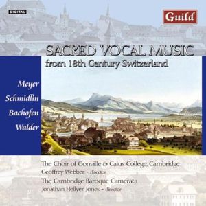 Sacred Vocal Music 18th Ctry Switzerland /  Various