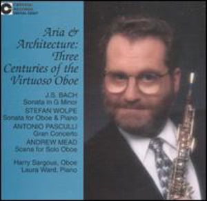 Aria & Architecture 3 Centuries of Virtuoso Oboe