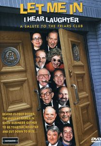 Let Me In, I Hear Laughter: A Salute to Friar's Club